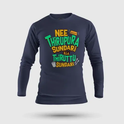 Nee thirupura sundari illa thiruttu sundari men/unisex long sleeve t-shirt in navy blue color