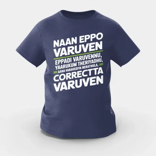 Naan eppo varuven, eppadi varuvennu, yaarukum theriyadhu girls round neck t-shirt in navy blue color
