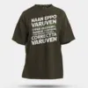 Naan Eppo Varuven, Eppadi Varuvennu, Yaarukum Theriyadhu Men/Unisex Oversized T-Shirt in Olive Green Color