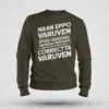 Naan Eppo Varuven, Eppadi Varuvennu, Yaarukum Theriyadhu Men/Unisex Sweatshirt in Olive Green Color