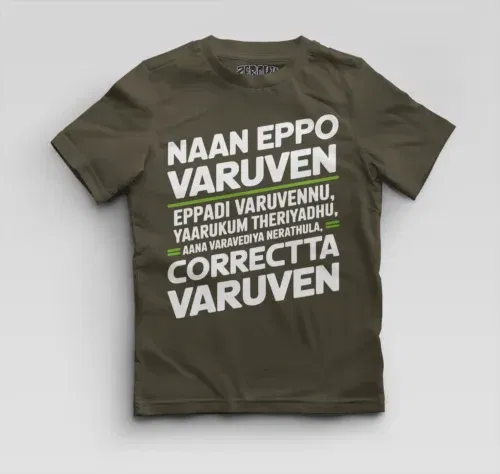 Naan eppo varuven, eppadi varuvennu, yaarukum theriyadhu boys round neck t-shirt in olive green color
