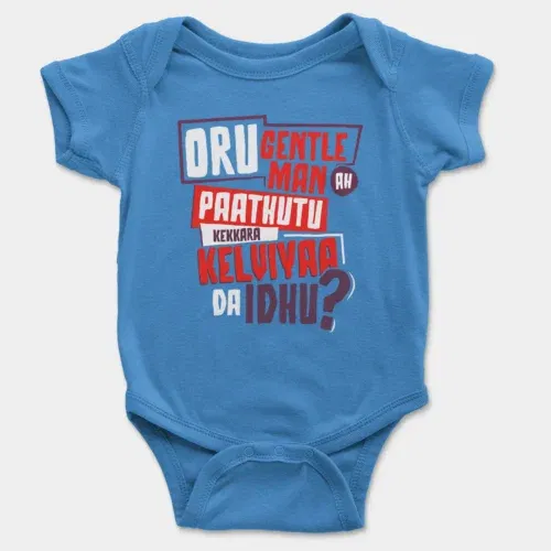 Oru gentleman ah paathuthu kekkara kelviyaa da idhu onesie/romper in orchid blue color