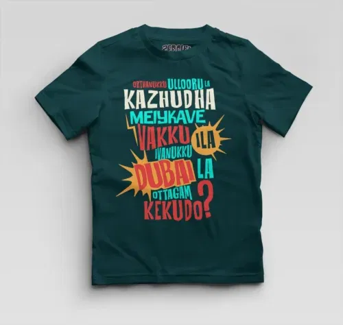 Orthanukku ullooru la kazhudha meiykave vakku ila boys round neck t-shirt in petrol blue color