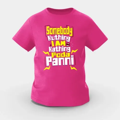 Somebody kuthing iam kathing girls round neck t-shirt in pink color