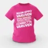 Naan Eppo Varuven, Eppadi Varuvennu, Yaarukum Theriyadhu Girls Round Neck T-Shirt in Pink Color
