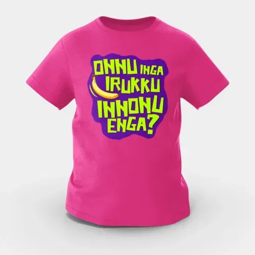 Onnu inga irukku, innonu enga girls round neck t-shirt in pink color