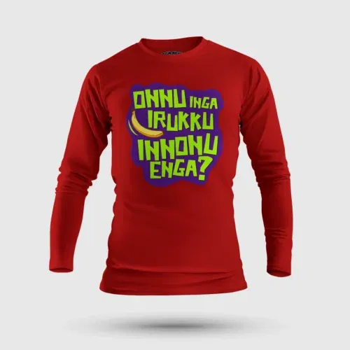 Onnu inga irukku, innonu enga men/unisex long sleeve t-shirt in red color