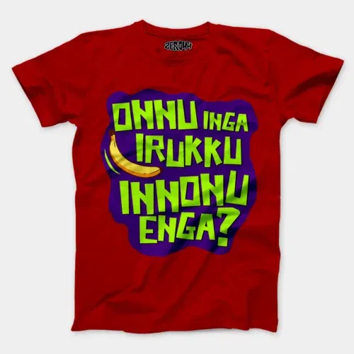 Onnu inga irukku, innonu enga men/unisex t-shirt in red color