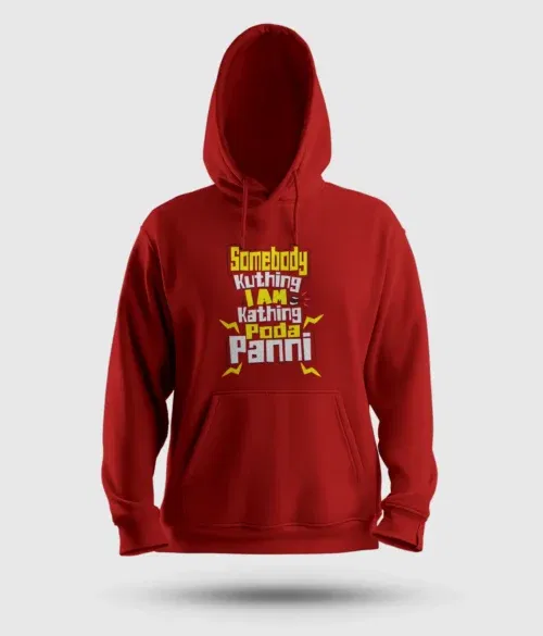 Somebody kuthing iam kathing men/unisex hoodie in red color