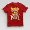 Somebody Kuthing Iam Kathing Boys Round Neck T-Shirt in Red Color