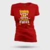 Somebody Kuthing Iam Kathing Women's T-Shirt in Red Color