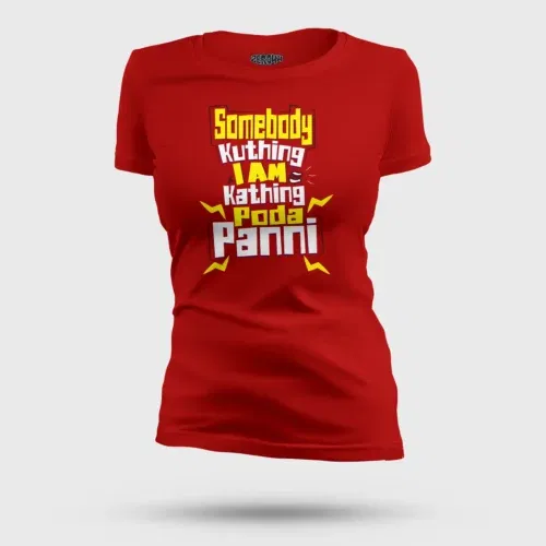 Somebody kuthing iam kathing women's t-shirt in red color