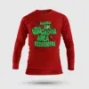 Naanga Adi Vangadha Area Ve Kedayadhu Men/Unisex Long Sleeve T-Shirt in Red Color