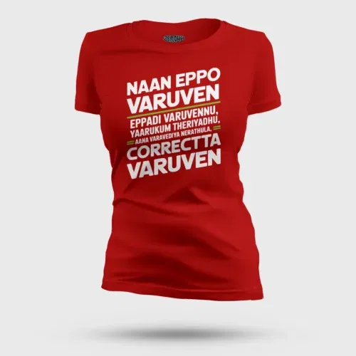 Naan eppo varuven, eppadi varuvennu, yaarukum theriyadhu women's t-shirt in red color