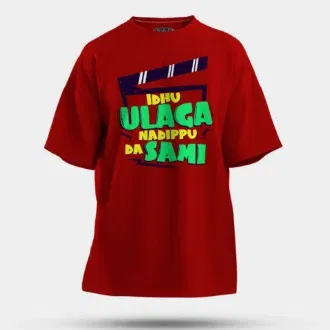Idhu Ulaga Nadipu Da Sami Men/Unisex Oversized T-Shirt in Red Color