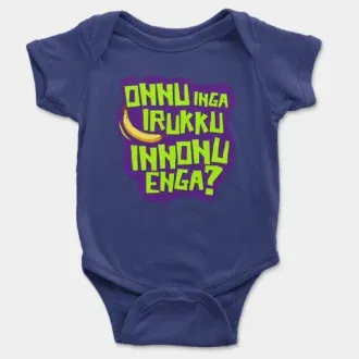 Onnu Inga Irukku, Innonu Enga Onesie/Romper in Royal Blue Color