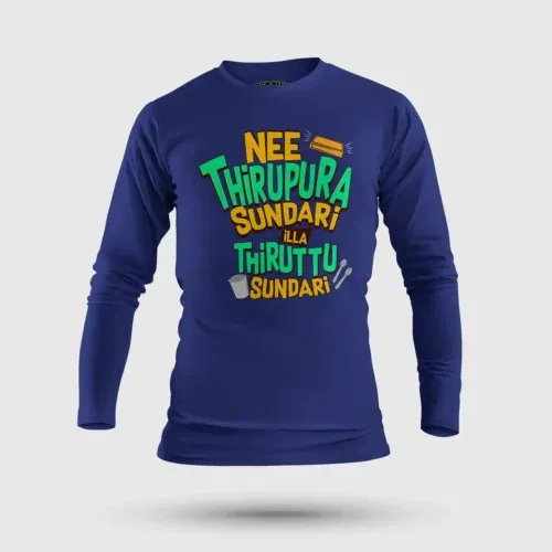 Nee thirupura sundari illa thiruttu sundari men/unisex long sleeve t-shirt in royal blue color