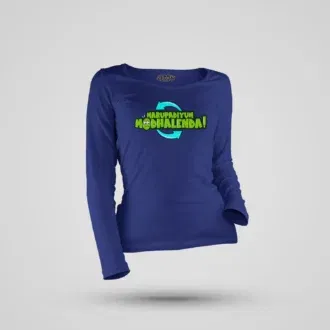 Marupadiyum Modhalenda! Women's Long Sleeve T-Shirt in Royal Blue Color