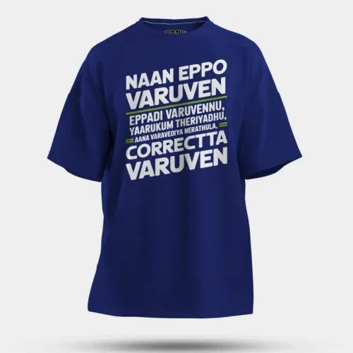 Naan eppo varuven, eppadi varuvennu, yaarukum theriyadhu men/unisex oversized t-shirt in royal blue color