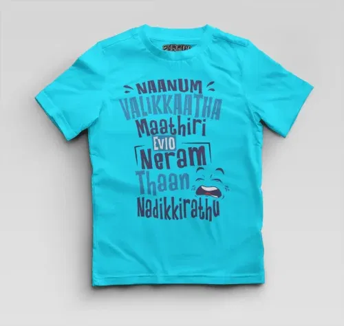Naanum valikkaatha maathiri evlo neram thaan nadikkirathu boys round neck t-shirt in skyblue color