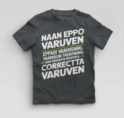 Naan eppo varuven, eppadi varuvennu, yaarukum theriyadhu boys round neck t-shirt in steel grey color