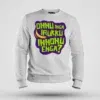 Onnu Inga Irukku, Innonu Enga Men/Unisex Sweatshirt in White Color