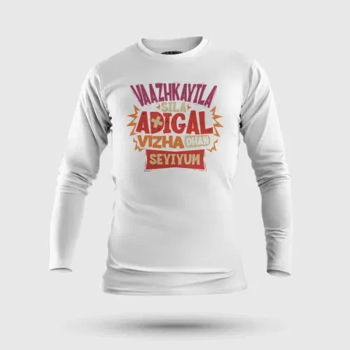 Vaazhkayila sila adigal vizha dhan seyiyum men/unisex long sleeve t-shirt in white color
