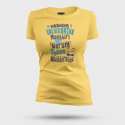Naanum valikkaatha maathiri evlo neram thaan nadikkirathu women's t-shirt in yellow color