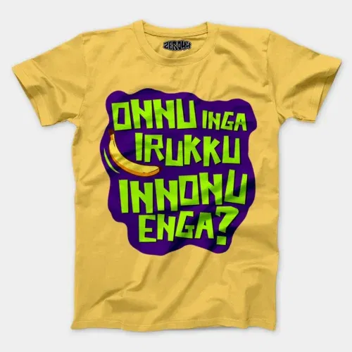 Onnu inga irukku, innonu enga men/unisex t-shirt in yellow color