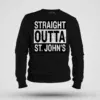 Straight Outta St. Johns Men/Unisex Sweatshirt in Black Color