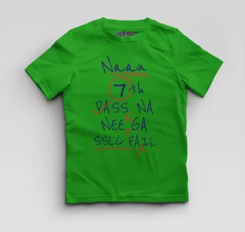 Naan 7th pass na, neenge sslc fail boys round neck t-shirt in flag green color