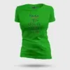 Naan 7Th Pass Na, Neenge Sslc Fail Women's T-Shirt in Flag Green Color