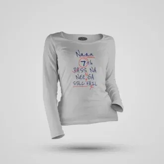 Naan 7Th Pass Na, Neenge Sslc Fail Women's Long Sleeve T-Shirt in Grey Melange Color