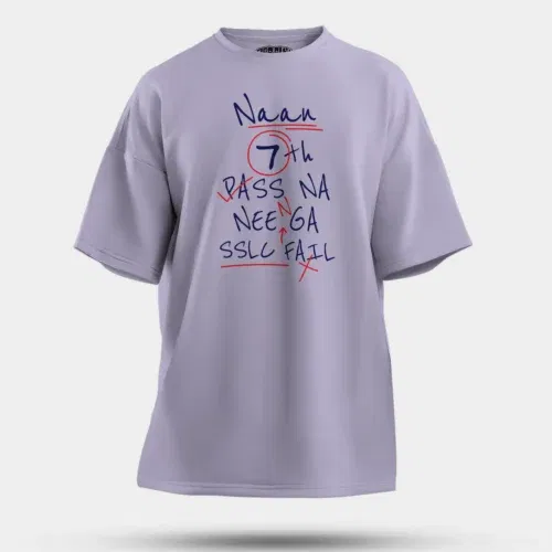 Naan 7th pass na, neenge sslc fail men/unisex oversized t-shirt in lavender color