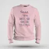 Naan 7Th Pass Na, Neenge Sslc Fail Men/Unisex Sweatshirt in Light Baby Pink Color
