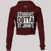 Straight Outta St. Johns Women's Crop Hoodies in Maroon Color