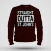 Straight Outta St. Johns Men/Unisex Sweatshirt in Maroon Color