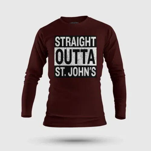 Straight outta st. Johns men/unisex long sleeve t-shirt in maroon color