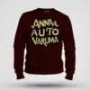 Anna Auto Varuma Men/Unisex Sweatshirt in Maroon Color