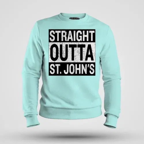 Straight outta st. Johns men/unisex sweatshirt in mint color