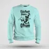 Eduthen Paaru Ottam Men/Unisex Sweatshirt in Mint Color