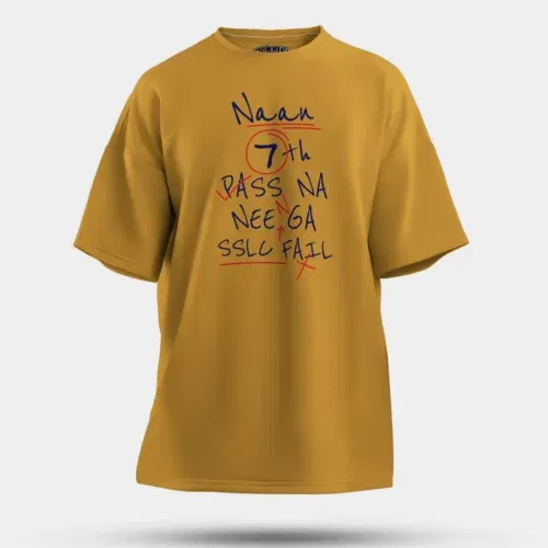 Naan 7th pass na, neenge sslc fail men/unisex oversized t-shirt in mustard yellow color