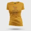 Naan 7Th Pass Na, Neenge Sslc Fail Women's T-Shirt in Mustard Yellow Color