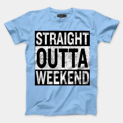 Straight outta weekend men/unisex t-shirt in baby blue color