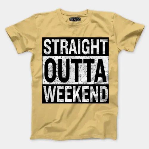 Straight outta weekend men/unisex t-shirt in beige color