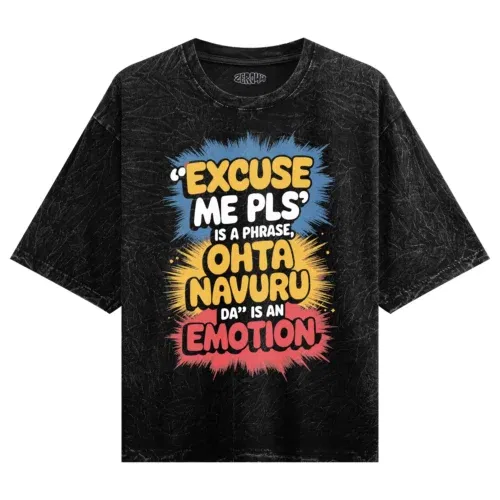 Excuse me please is a phrase, ohta navuru da is an emotion men/unisex acid wash oversized t-shirt in black color