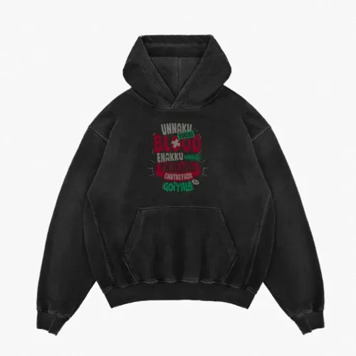 Unnaku vundha blood enakku vandha thukaali chutneyada goiyala men/unisex acid wash hoodie in black color