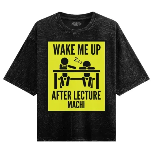 Wake me up after lecture machi men/unisex acid wash oversized t-shirt in black color