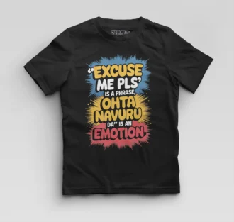 Excuse Me Please Is A Phrase, OHTA Navuru Da is an Emotion Boys Round Neck T-Shirt in Black Color