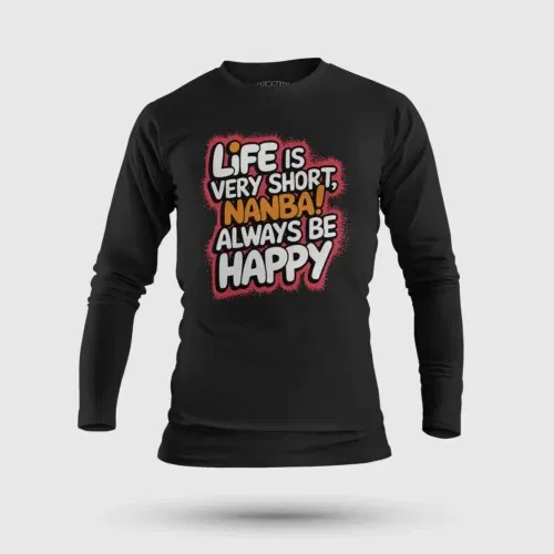 Life is very short nanba men/unisex long sleeve t-shirt in black color